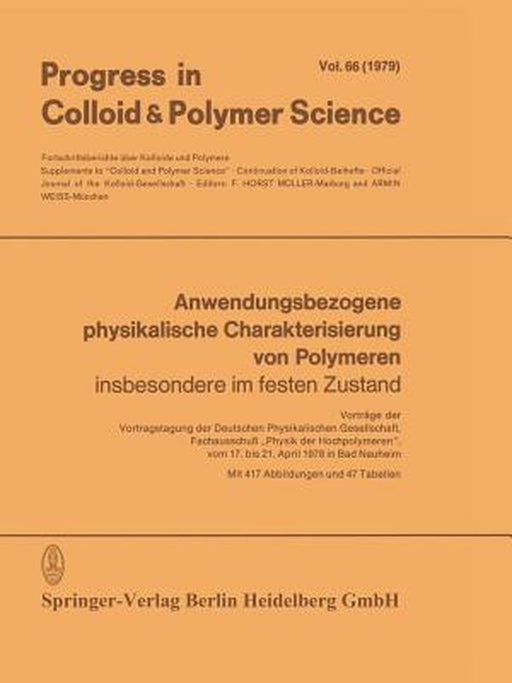 Anwendungsbezogene Physikalische Charakterisierung Von Polymeren: Insbesondere Im Festen Zustand by F. Horst Müller