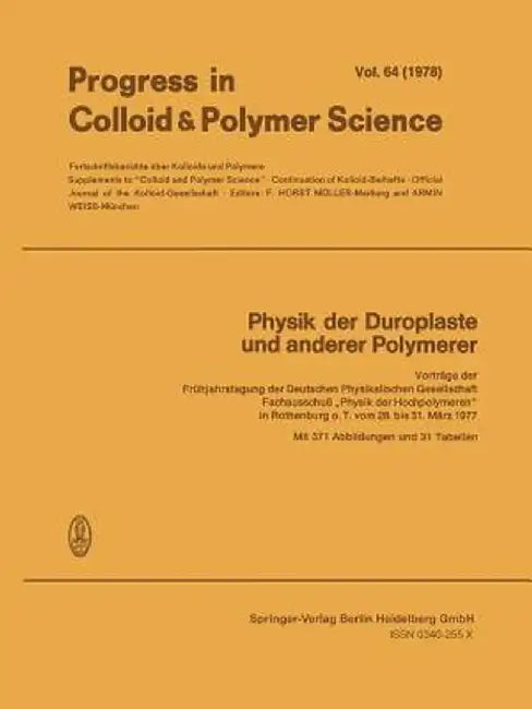 Physik Der Duroplaste Und Anderer Polymerer: Vorträge Der Frühjahrstagung Der Deutschen Physikalischen Gesellschaft Fachausschuß Physik Der Hochpolym by F. Horst Müller