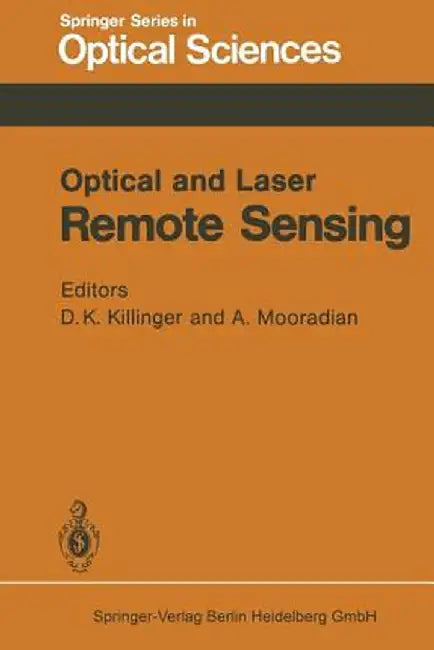 Optical and Laser Remote Sensing by D. K. Killinger