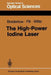 The High-Power Iodine Laser by G. Brederlow