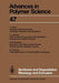 Synthesis and Degradation Rheology and Extrusion by Akihiro Abe