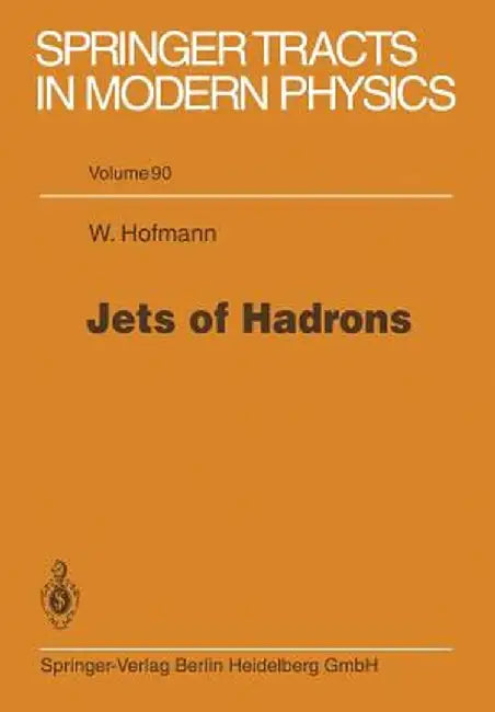 Jets of Hadrons by Werner Hofmann