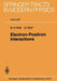 Electron-Positron Interactions by B. H. Wiik