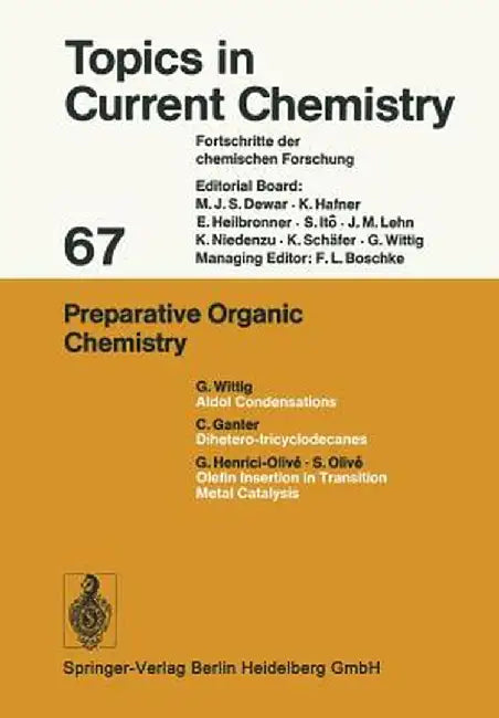 Preparative Organic Chemistry by G. Wittig