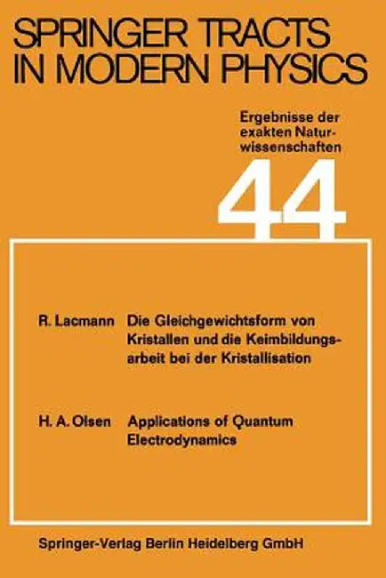 Springer Tracts in Modern Physics: Ergebnisse Der Exakten Naturwissenschaften Volume 44 by G. Höhler
