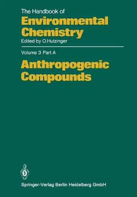 Anthropogenic Compounds by Rudolf Anliker