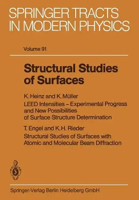 Structural Studies of Surfaces by K. Heinz