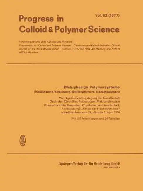 Mehrphasige Polymersysteme: Modifizierung, Verstärkung, Graftcopolymere, Blockcopolymere by F. Horst Müller