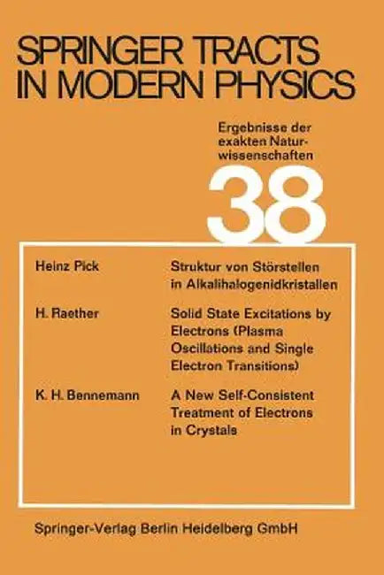 Springer Tracts in Modern Physics: Ergebnisse Der Exakten Naturwissenschaften by G. Höhler