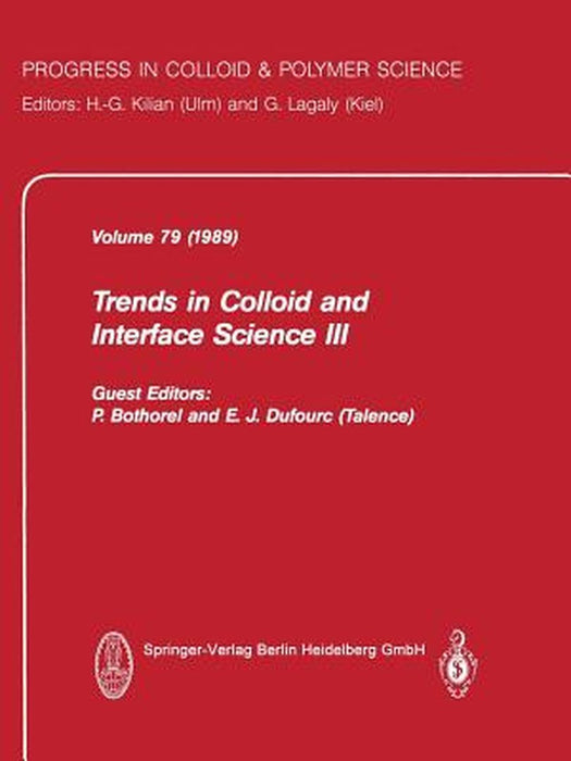 Trends in Colloid and Interface Science III by P. Bothorel