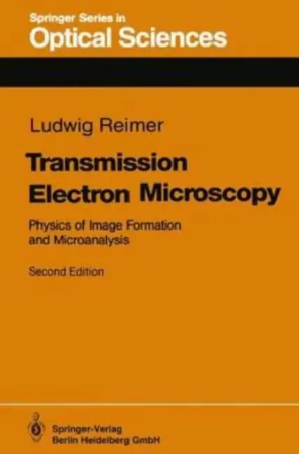 Transmission Electron Microscopy: Physics of Image Formation and Microanalysis by Out of Print