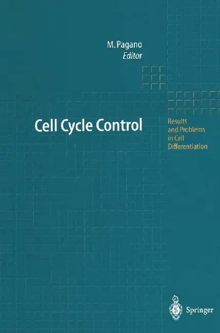 Cell Cycle Control by Michele Pagano