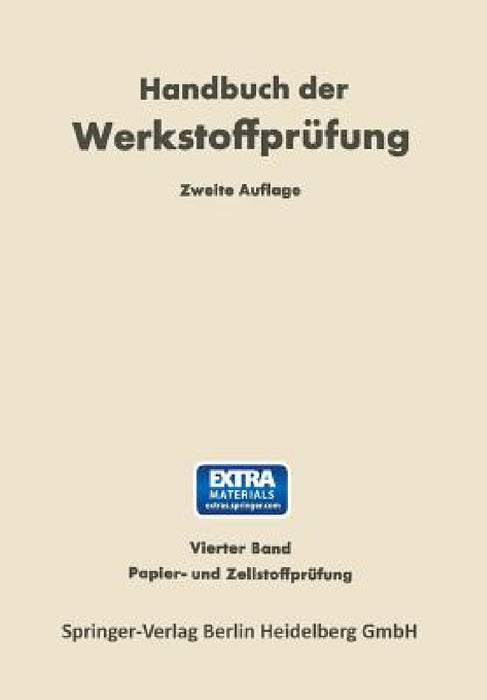 Papier- Und Zellstoff-Prüfung by Erich Siebel, Rudolph Korn, Rudolph Korn