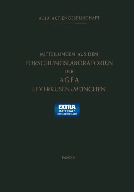 Mitteilungen Aus Den Forschungslaboratorien Der Agfa Leverkusen-München by Agfa-Gevaert Gruppe