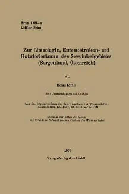 Zur Limnologie, Entomostraken- Und Rotatorienfauna Des Seewinkelgebietes (Burgenland, Österreich) by Heinz Löffler