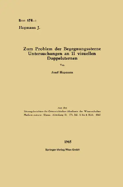 Zum Problem der Begegnungssterne Untersuchungen an 11 visuellen Doppelsternen by Josef Hopmann