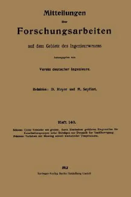 Mitteilungen Über Forschungsarbeiten Auf Dem Gebiete Des Ingenieurwesens by Kurt Schöne