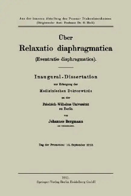 Über Relaxatio Diaphragmatica (Eventratio Diaphragmatica) by Johannes Bergmann