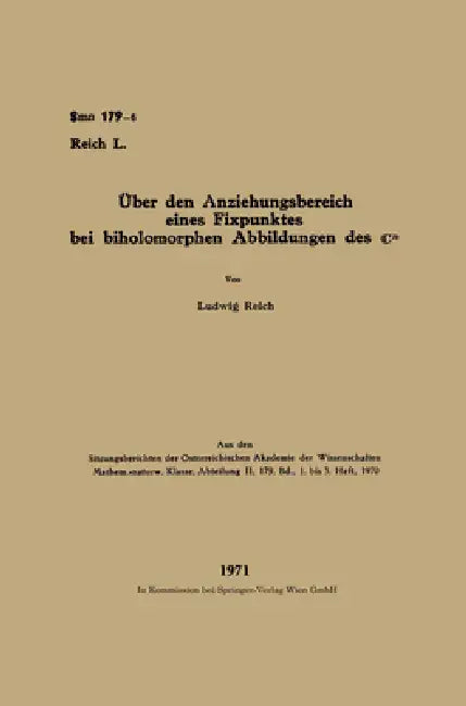 Über den Anziehungsbereich eines Fixpunktes bei biholomorphen Abbildungen des ℂn by Ludwig Reich