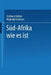 Süd-Afrika Wie Es Ist by Statham Baltzer