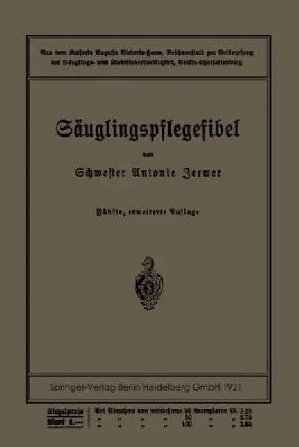 Säuglingspflegefibel by Antonie Zerwer, Paul Kühl, Leo Langstein
