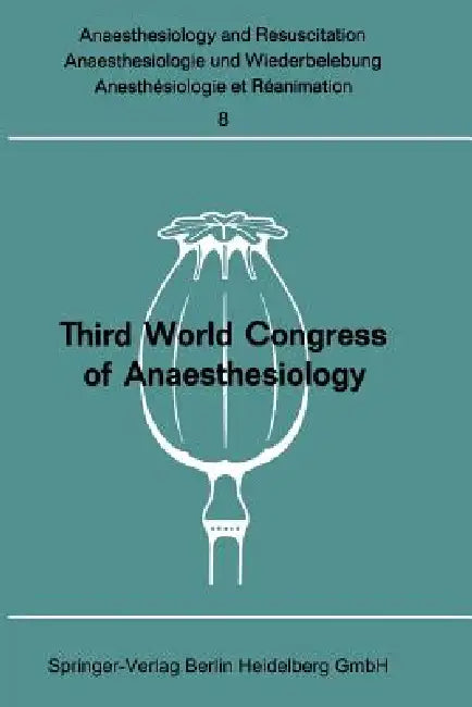 Panel Discussions: Third World Congress of Anaesthesiology São Paulo, Brazil - September 1964 by Kenneth A. Loparo, Philip R. Bromage