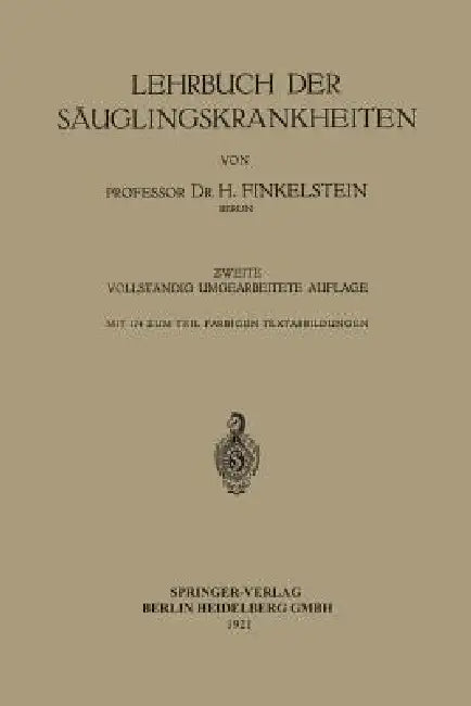 Lehrbuch Der Säuglingskrankheiten by Heinrich Finkelstein