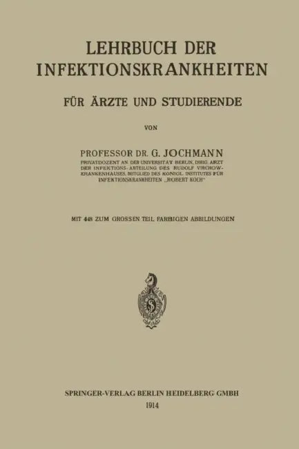 Lehrbuch Der Infektionskrankheiten F. Aerzte U. Studierende by Georg Jochmann