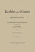 Kohle Und Eisen in Allen Ländern Der Erde by Johann Pechar