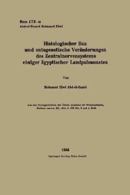 Histologischer Bau und ontogenetische Veränderungen des Zentralnervensystems einiger ägyptischer Landpulmonaten by Mohamed Elwi Abd-El-Hamid