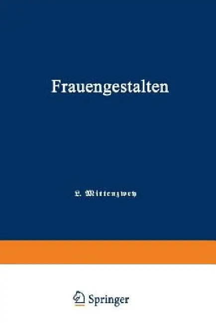 Frauengestalten by Louis Mittenzwey