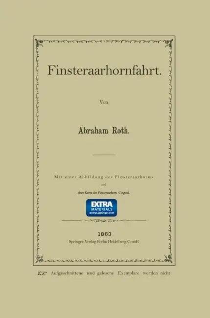 Finsteraarhornfahrt by Abraham Roth