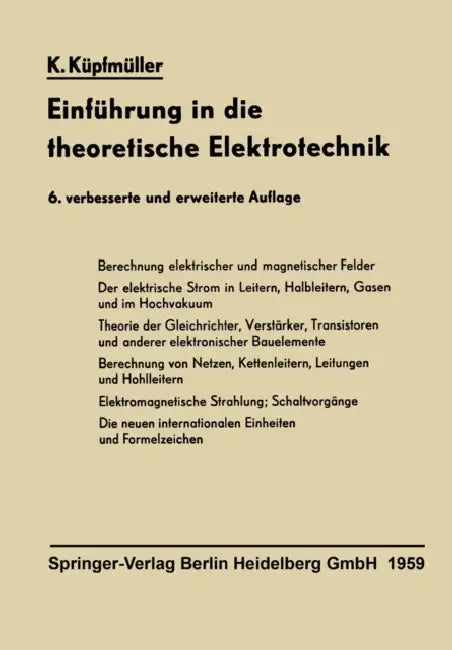 Einführung in die theoretische Elektrotechnik by Karl Küpfmüller