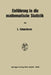 Einführung in die Mathematische Statistik by Leopold Schmetterer