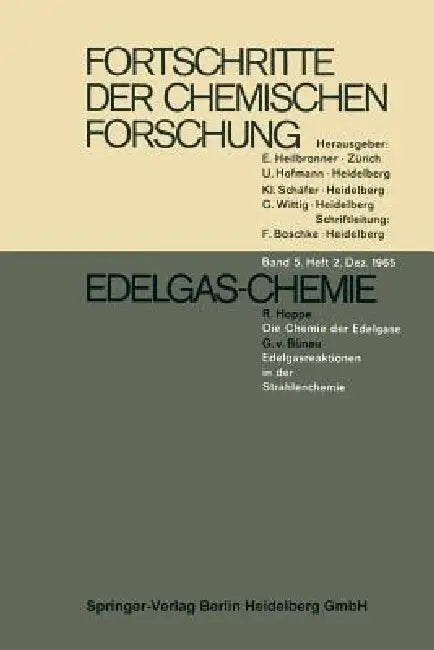 Edelgas-Chemie by R. Hoppe G. V. Bünau