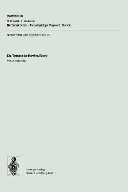 Die Therapie Der Herzinsuffizienz by Alfons Krautwald