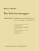 Die Schwimmbagger: Schiffskörper Und Maschinenanlagen Mechanische Bagger Und Fördergeräte by Rudolf Blaum, Friedmut Von Marnitz