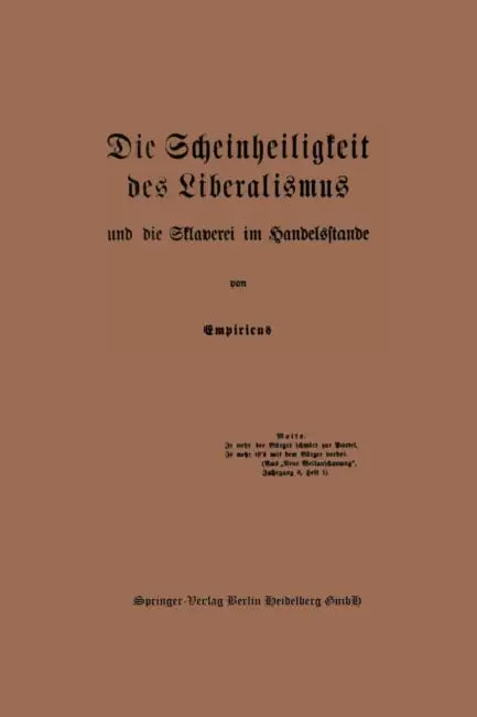 Die Scheinheiligkeit Des Liberalismus Und Die Sklaverei Im Handelsstande by Na Empiricus