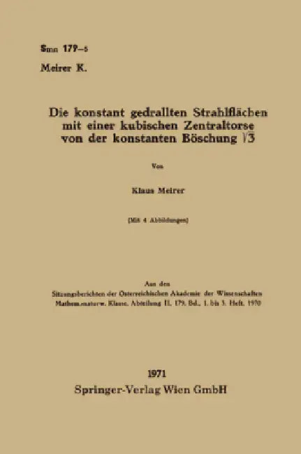 Die konstant gedrallten Strahlflächen mit einer kubischen Zentraltorse von der konstanten Böschung √3 by Klaus Meirer
