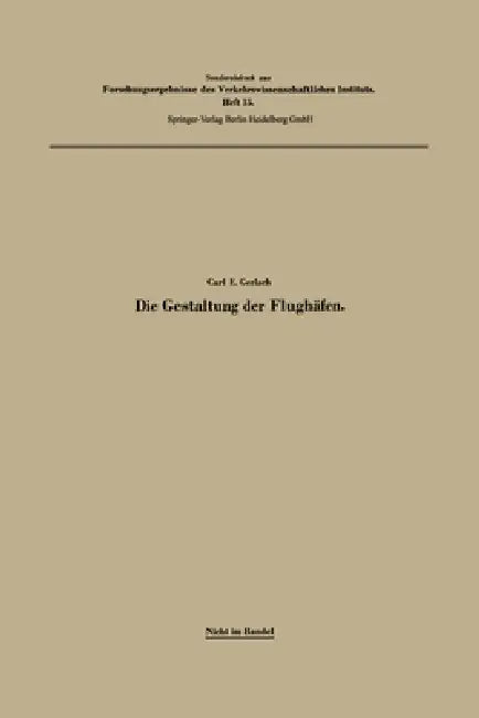Die Gestaltung der Flughäfen by Carl Emil Gerlach