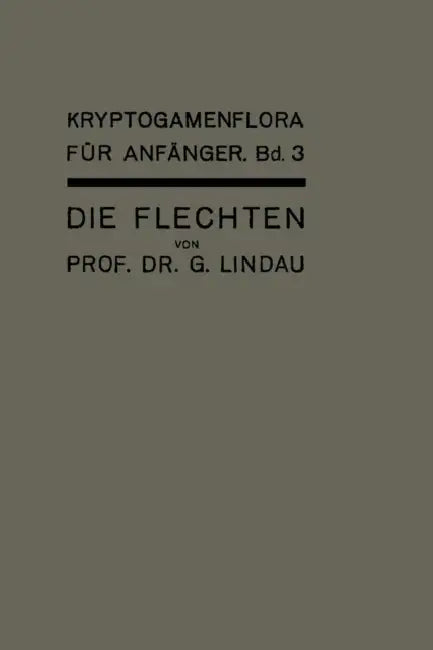 Die Flechten by Gustav Lindau