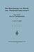 Die Berechnung Von Gleich- Und Wechselstromsystemen: Neue Gesetze Über Ihre Leistungsaufnahme by Friedrich Natalis
