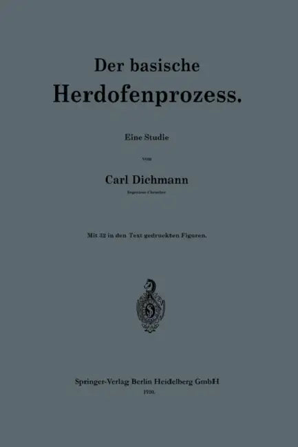 Der Basische Herdofenprozess by Karl Dichmann
