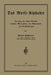 Das Morse-Alphabet: Anleitung Zum Raschen Erlernen Sämtlicher Morse-Zeichen; Für Schul-Zwecke Und Selbst-Unterricht by Gustav Hochstetter