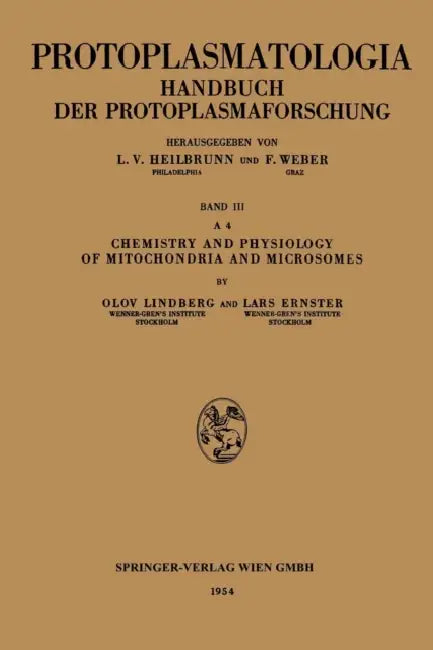 Chemistry and Physiology of Mitochondria and Microsomes by Olov Lindberg, Lars Ernster