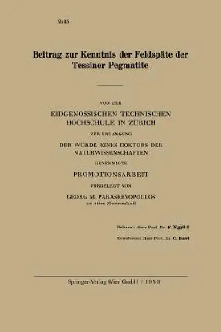 Beitrag Zur Kenntnis Der Feldspäte Der Tessiner Pegmatite by Georg M. Paraskevopoulos