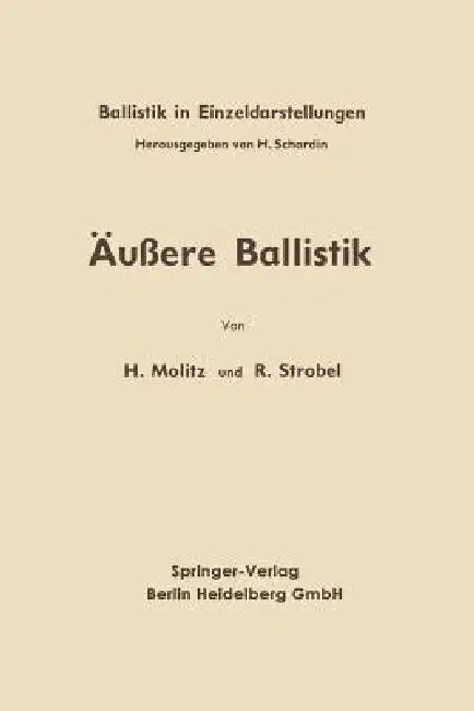 Äußere Ballistik by Hellmuth Molitz, Reinhold Strobel