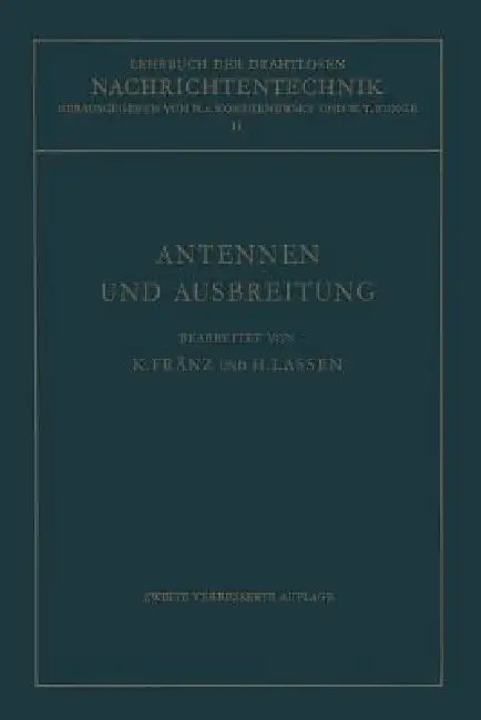 Antennen Und Ausbreitung by Kurt Fränz, Nicolai Von Korshenewsky, Hans Lassen