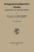 Anorganisch-Präparative Chemie: Arbeitsmethoden Und Ausgewählte Beispiele by Heribert Grubitsch