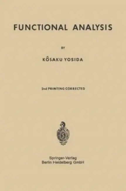 Functional Analysis by Yoshida Kosaku Yoshida